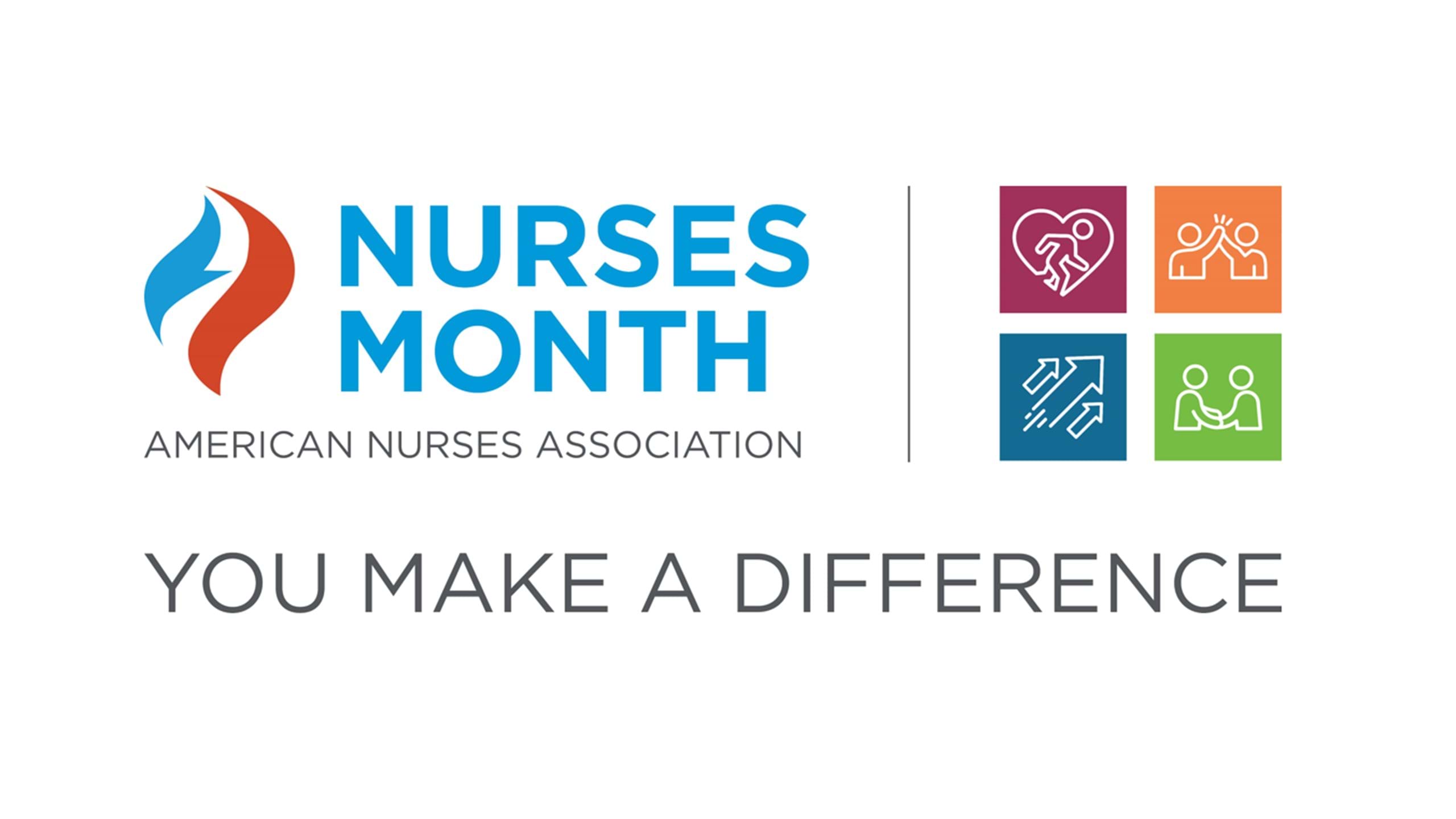 Nurses Month 2023- “You Make a Difference”