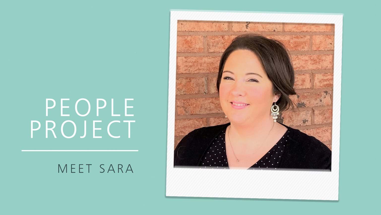 People Project - Meet Sara